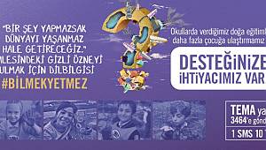 TEMA Vakfı desteğinizi bekliyor: Daha çok doğa eğitimi için