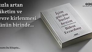 Hızla artan tüketim ve çevre kirlenmesi günün birinde...