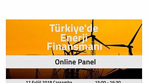 Online Enerji Finansmanı Paneli düzenliyor: KATILABİLİRSİNİZ