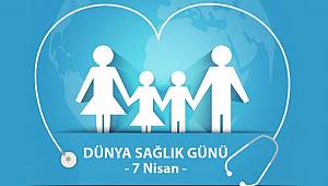 ENERJİ DÜNYASI: Bugün Dünya Sağlık Günü