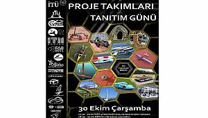 İTÜ Proje Takımları buluşuyor:  BUGÜN İSTANBUL’DA
