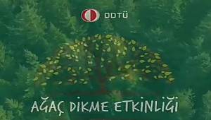 ODTÜ 'Ağaç dikmek için' ODTÜ'lüleri davet ediyor!
