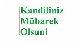 Mevlid Kandiliniz Mübarek Olsun