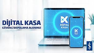 Enerji Çalışan ve Yöneticileri: İş Bankası 'Dijital Kasa' uygulamasını...