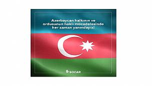 SOCAR Türkiye:  Azerbaycan halkının ve ordusunun haklı...