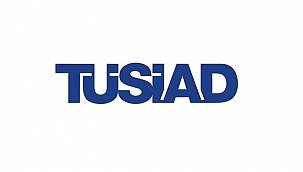 TÜSİAD çağrı yaptı!