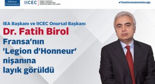 Uluslararası Enerji Ajansı Başkanı Dr. Fatih Birol'a 'Fransa'nın en üst düzey devlet nişanı' verildi!