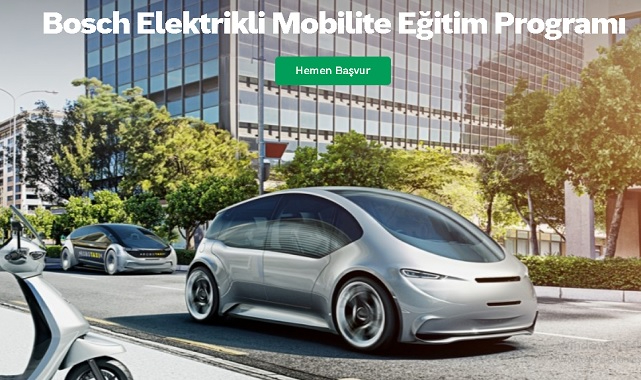 ÜNİVERSİTELİLER - 'Bosch Elektrikli Mobilite Eğitim Programı başvuruları' başladı!