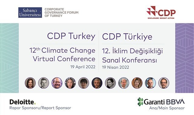 'CDP Türkiye 12. İklim Değişikliği Sanal Konferansı' - Sabancı Üniversitesi Kurumsal Yönetim Forumu:19 Nisan Salı