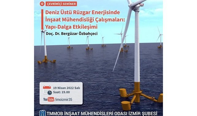 Deniz Üstü Rüzgar Enerjisinde İnşaat Mühendisliği Çalışmaları - Etkinlik!