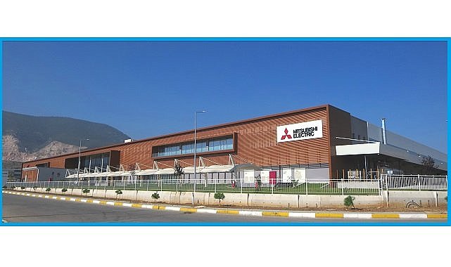 Mitsubishi Electric - Türkiye'de yeni yatırımını açıkladı!