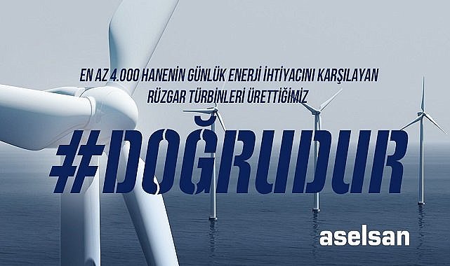 'Rüzgar türbinleri ürettiğimiz' doğrudur - Ayrıntılar!