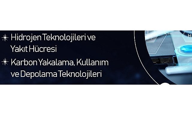 Konu ''Hidrojen teknolojileri - Karbon yakalama ve depolama'' - TENMAK çağrı ilanı!
