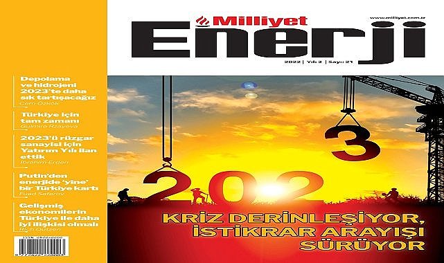 Sektör temsilcileri ''ENERJİ 2022 - 2023'ü'' değerlendirdi!