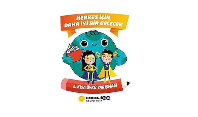 Enerjisa Enerji'den Çocuklar İçin "Daha İyi Bir Gelecek" Konulu Öykü Yarışması