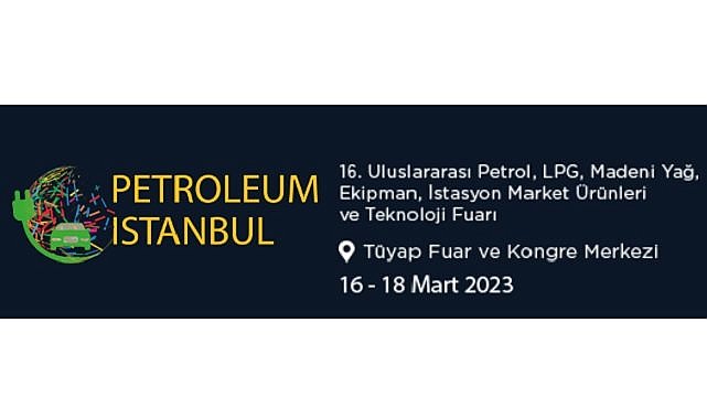 FUAR - Petroleum İstanbul 2023!