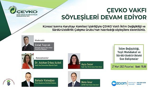 Konu "İklim Değişikliği - Yeşil Mutabakat ve Sürdürülebilirlikteki Son Gelişmeler"