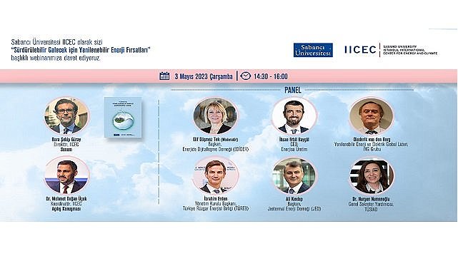 "Sürdürülebilir Gelecek için Yenilenebilir Enerji Fırsatları" - Sabancı Üniversitesi düzenliyor!