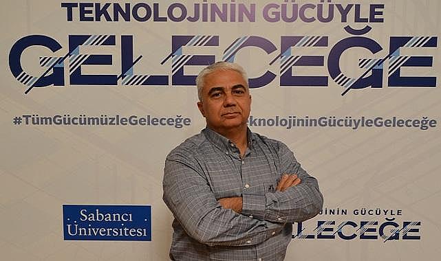 SABANCI ÜNİVERSİTESİ - 'İklim değişikliğinde yaşanan ISI artışının en önemli nedeni...'