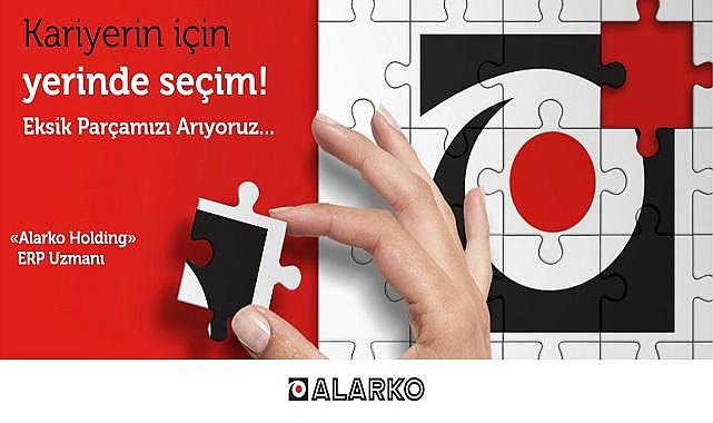 Alarko Ailesi’nin bir parçası olmak istiyorsanız ''başvurularınızı'' bekliyoruz!