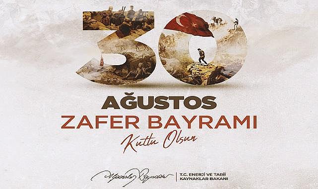 Enerji Bakanı Bayraktar - ''Gazi Mustafa Kemal Atatürk ve silah arkadaşlarını...''
