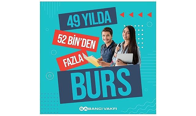Sabancı Vakfı - Burs veriyor!