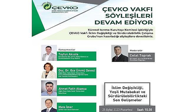 Konu ''İklim Değişikliği -Yeşil Mutabakat ve Sürdürülebilirlik'' - Zoom!