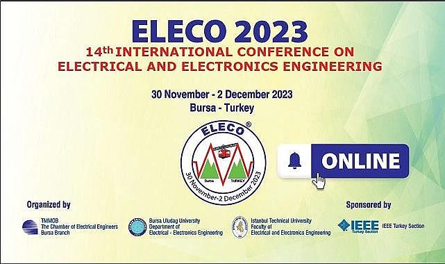 14. Uluslararası Elektrik Elektronik Mühendisliği Konferansı - ''30 Kasım''