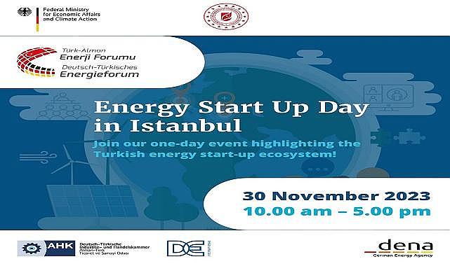 "Energy Start-Up Day Türkiye" Etkinliği - ''Alman-Türk Ticaret ve Sanayi Odası''