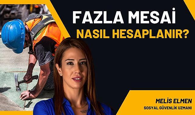 ENERJİ İŞVERENLERİ - Fazla mesai ücreti nasıl hesaplanır?