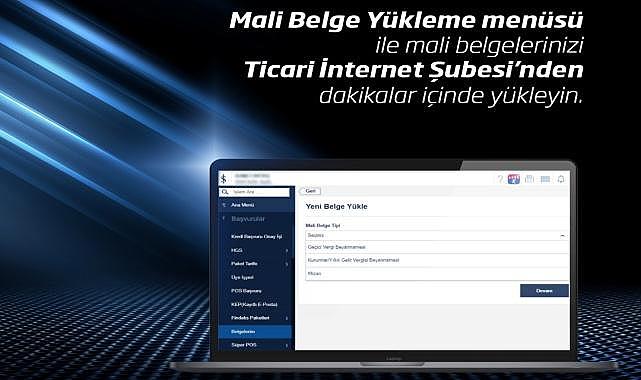 İş Bankası ticari müşterilerine mali verilerini İnternet Şubesi’nden yükleme imkanı sundu!