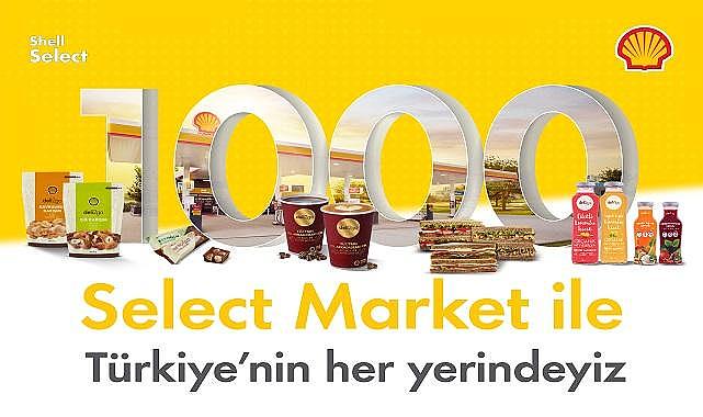 Shell - Market sayısını 1.000'e çıkardı!