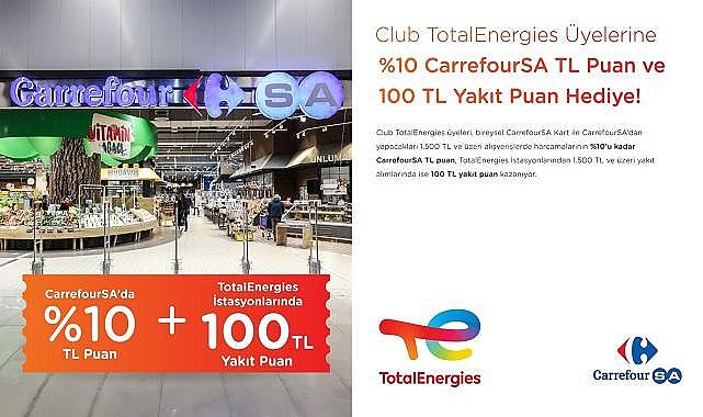 Club TotalEnergies ve CarrefourSA YENİ kampanya başlattı!