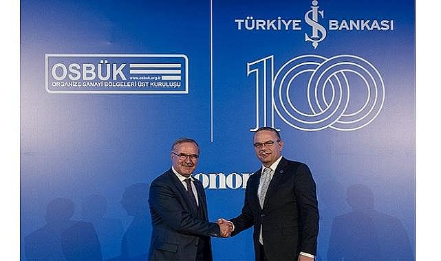 İş Bankası ve OSBÜK’ten İkiz Dönüşüm Buluşmaları - “Hedef OSB’leri DİLİTAL ve YEŞİL dönüşümde öncü hale getirmek”