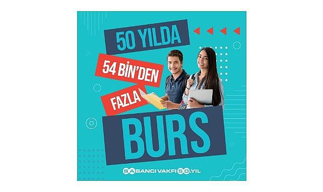 SABANCI VAKFI - KARŞILIKSIZ BURS TUTARINI AYLIK 7 BİN TL…
