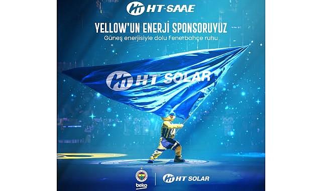 HT Solar ve Fenerbahçe ''Sürdürülebilir Bir Gelecek İçin'' İş Birliği ...