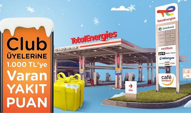 Club TotalEnergies üyelerine 1000 TL’ye varan yakıt puan hediye!