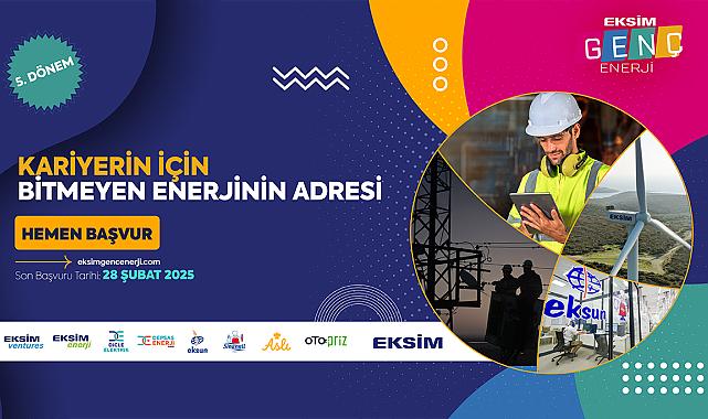 Eksim Genç ENERJİ Programı'na başvurular açıldı!
