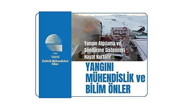 Elektrik Mühendisleri Odası ''Yangın algılama ve söndürme sistemleri hayat kurtarır''