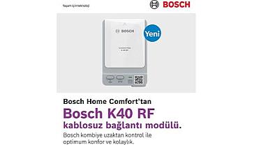 Bosch K40 Kablosuz Bağlantı Modülü ile Isıtma Sistemlerinde Yeni Nesil Uzaktan Kontrol