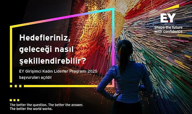 EY Girişimci Kadın Liderler Programı 2025 başvuruları açıldı!
