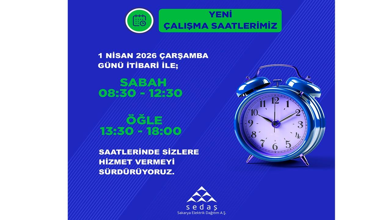 SEDAŞ Çalışma Saatlerini Müşteri Memnuniyeti Odağıyla Güncelliyor