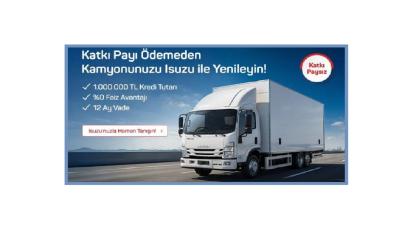 Anadolu Isuzu 'Kamyon ve Kamyonetler için 0 faizli kampanya'