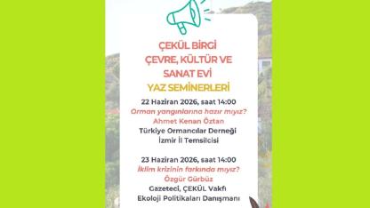 ÇEKÜL Vakfı Yaz Seminerleri -İklim krizi ve Orman yangınları