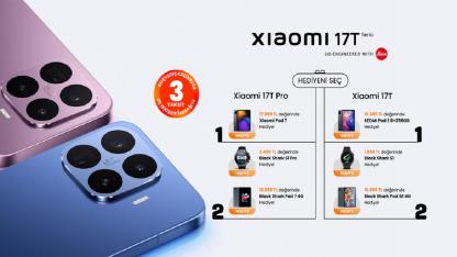 Özel Xiaomi 17T Serisi 17.999 TL’ye Varan Hediye Kampanyası!
