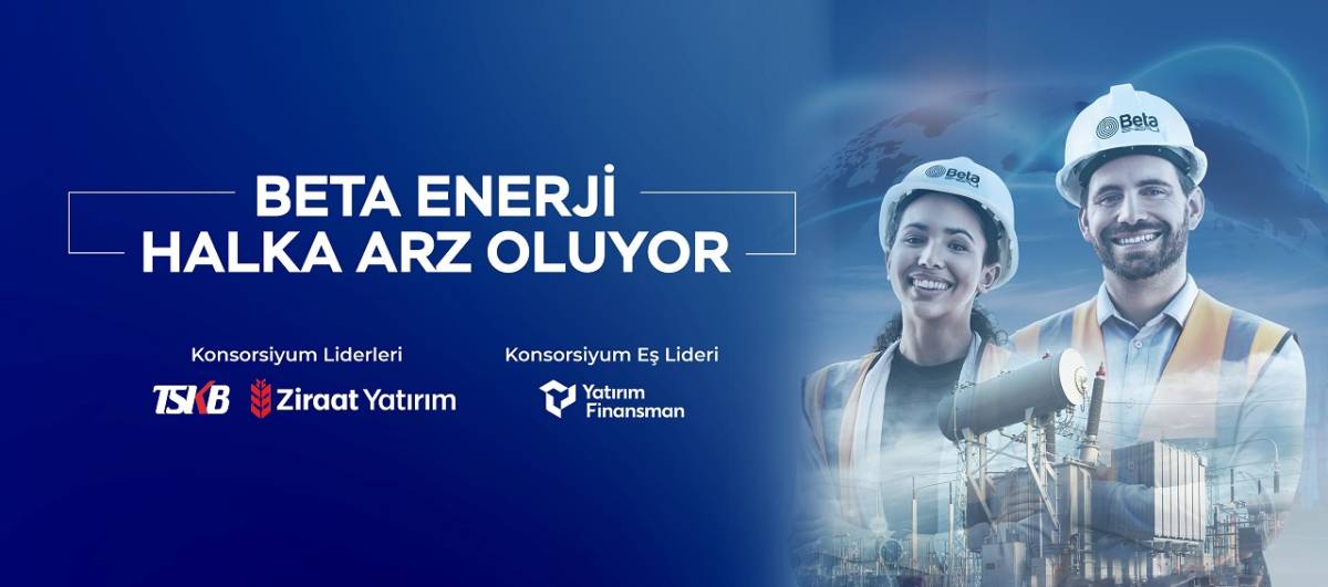 Beta Enerji’nin HALKA arz için SPK’dan onay aldı!